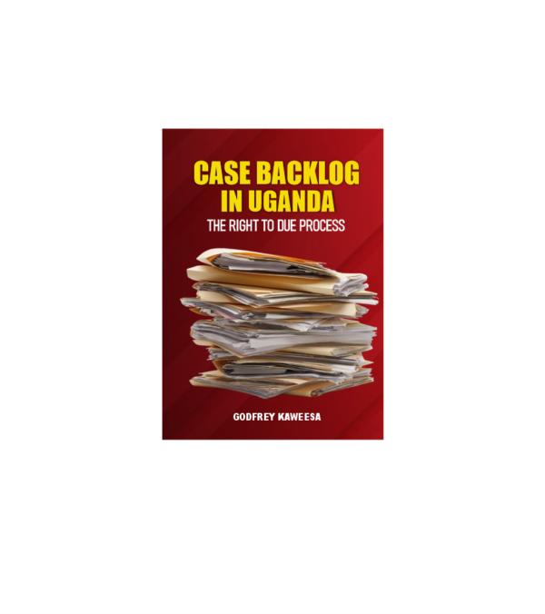 CASE BACKLOG IN UGANDA